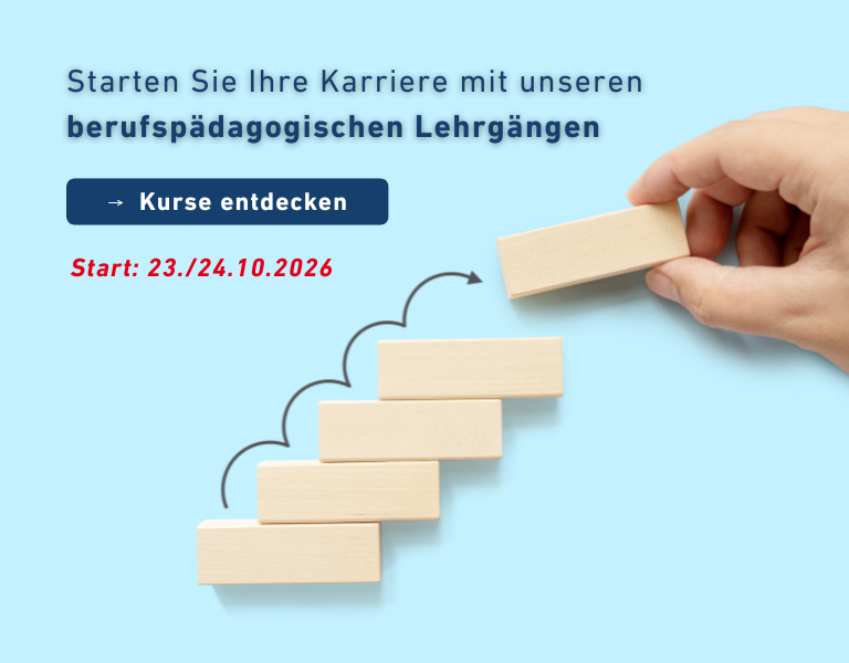 Ausbilder Plus mit den Bestandteilen: Lernprozessbegleiter/-in, Aus- und Weiterbildungspädagoge/-in Berufspädagoge/-in 