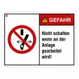 Warnschild "Gefahr - nicht schalten..." 