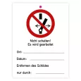 Warnschild "Nicht schalten - Es wird gearbeitet"  