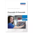 Pneumatik / E-Pneumatik Band 2: Pneumatisch steuern 