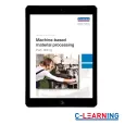 Betrieblicher Lehrgang - Maschinelle Werkstoffbearbeitung (Digital) 