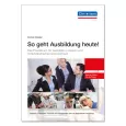 So geht Ausbildung heute 