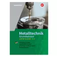 Metalltechnik Grundwissen Lernfelder 1-4 