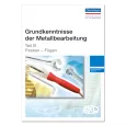 Grundkenntnisse der Metallbearbeitung - Teil B 