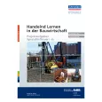 Handelnd Lernen in der Bauwirtschaft 