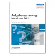 Aufgabensammlung Metallbauer Teil 1 