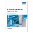 Aufgabensammlung Metallbauer Teil 1 