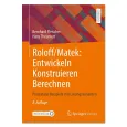 Roloff/Matek: Entwickeln, Konstruieren, Berechnen 