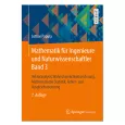 Mathematik für Ingenieure und Naturwissenschaftler 