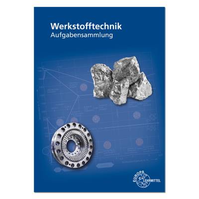 Werkstofftechnik - Aufgabensammlung 