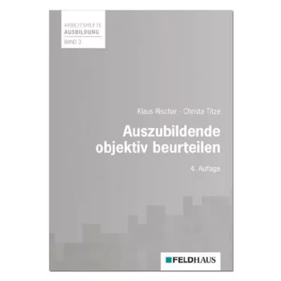 Auszubildende objektiv beurteilen 