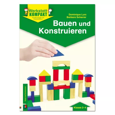 Bauen und Konstruieren - Kopiervorlagen mit Arbeitsblättern 