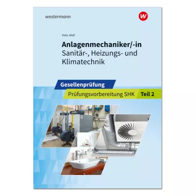 Prüfungsvorbereitung Anlagenmechaniker SHK - Teil 2 