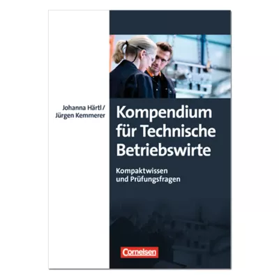 Kompendium für Technische Betriebswirte 