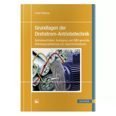 Grundlagen der Drehstrom-Antriebstechnik 