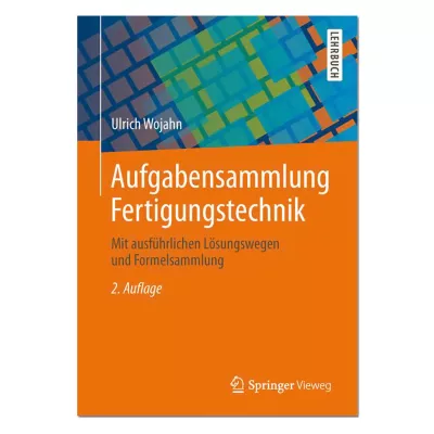 Aufgabensammlung Fertigungstechnik 