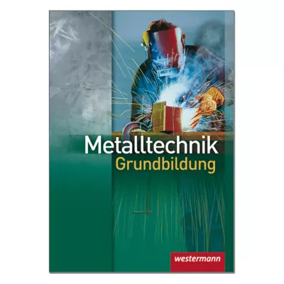 Metalltechnik Grundbildung 