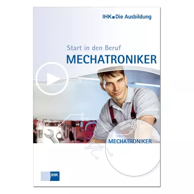 Start in den Beruf: Mechatroniker  