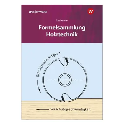 Formelsammlung Holztechnik 