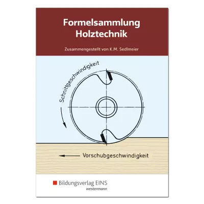 Formelsammlung Holztechnik 