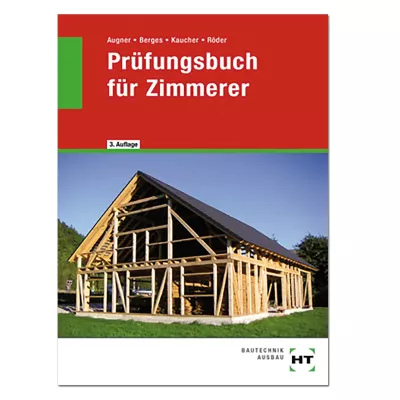 Prüfungsbuch für Zimmerer 