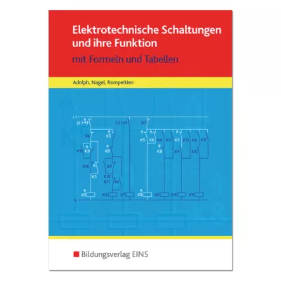 Elektrotechnische Schaltungen und ihre Funktion 