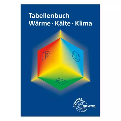 Tabellenbuch Wärme - Kälte - Klima 