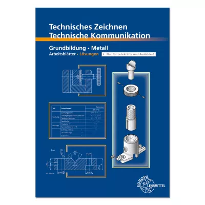 Technisches Zeichnen - Technische Kommunikation 