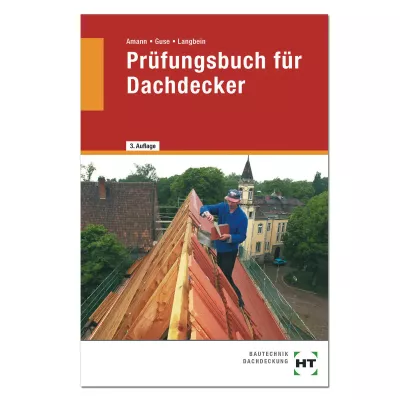 Prüfungsbuch für Dachdecker 