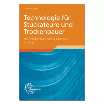 Technologie für Stuckateure und Trockenbauer 