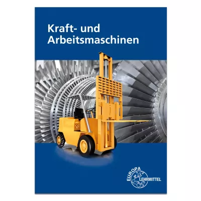 Kraft- und Arbeitsmaschinen 