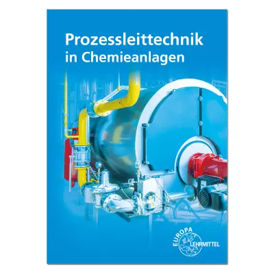 Prozessleittechnik in Chemieanlagen 