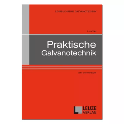 Praktische Galvanotechnik 