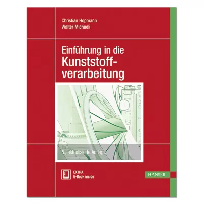 Einführung in die Kunststoffverarbeitung 