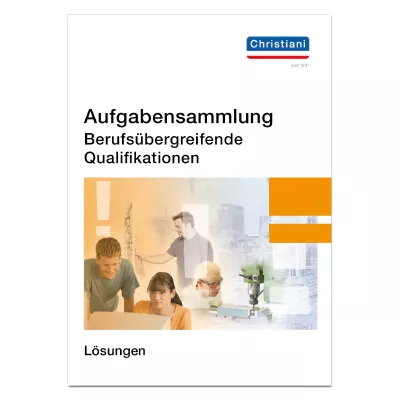 Aufgabensammlung Berufsübergreifende Qualifikationen 