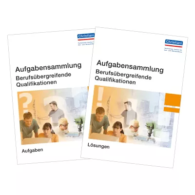 Aufgabensammlung Berufsübergreifende Qualifikationen 