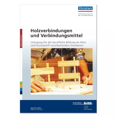 Holzverbindungen und Verbindungsmittel 