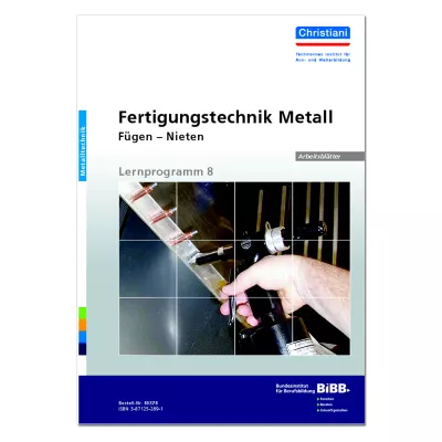 Fertigungstechnik Metall - Fügen - Nieten 