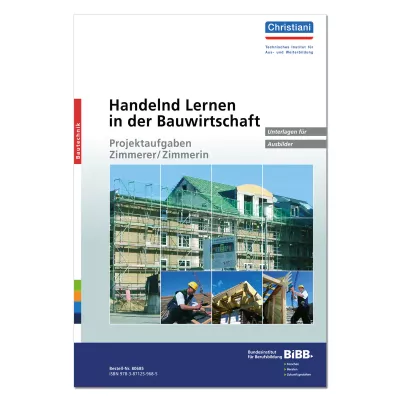 Handelnd Lernen in der Bauwirtschaft 