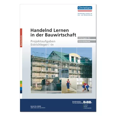 Handelnd Lernen in der Bauwirtschaft 