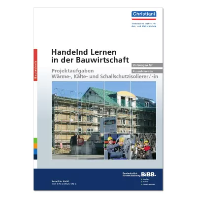 Handelnd Lernen in der Bauwirtschaft 