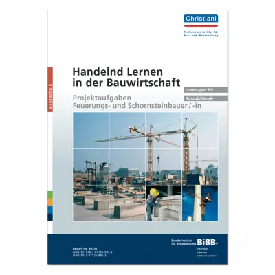 Handelnd Lernen in der Bauwirtschaft 