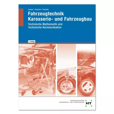 Fahrzeugtechnik Karosserie- und Fahrzeugbau 