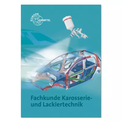 Fachkunde Karosserie- und Lackiertechnik  