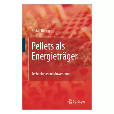 Pellets als Energieträger  