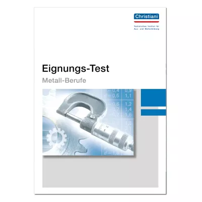 Eignungs-Test Metall-Berufe 