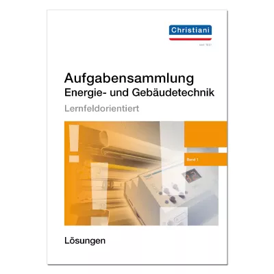 Aufgabensammlung Energie- und Gebäudetechnik 