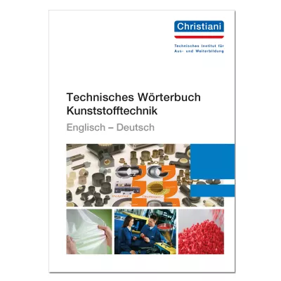 Technisches Wörterbuch Kunststofftechnik 