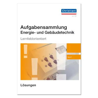 Aufgabensammlung Energie- und Gebäudetechnik 