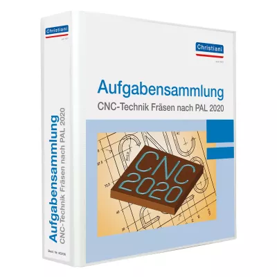 Aufgabensammlung CNC-Technik Fräsen